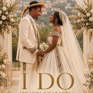 I do (Phambi Kwabantu)