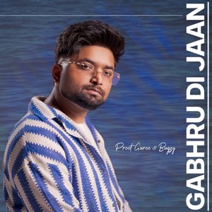 Gabhru Di Jaan