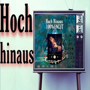 Hoch hinaus (Uncut Version)