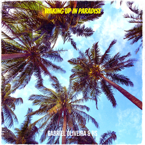 Waking up in Paradise