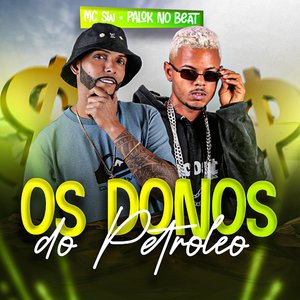 Os Donos do Petróleo