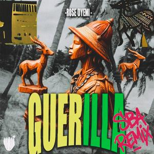 GUÉRILLA (SBA REMIX)