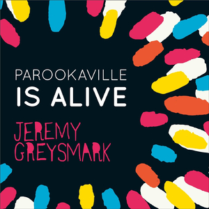 Parookaville Is Alive