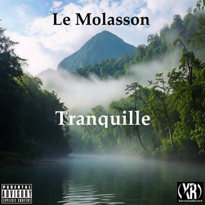 Tranquille