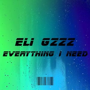 Everything I Need