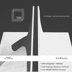 Howe (SILENT PEOPLE Remix)