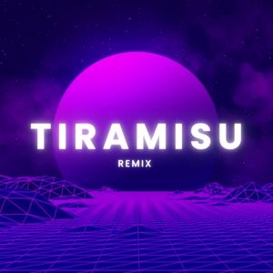 Tiramisu (Remix)