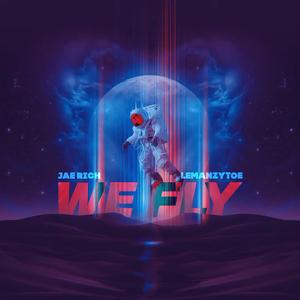 WE FLY (feat. Jae Rich)