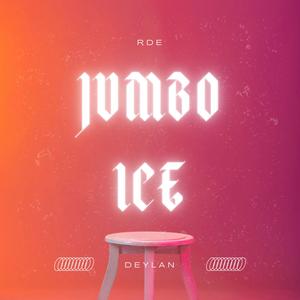 Jumbo Ice (feat. Deylan & DazzBeats)