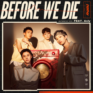Before We Die (Japanese ver.)