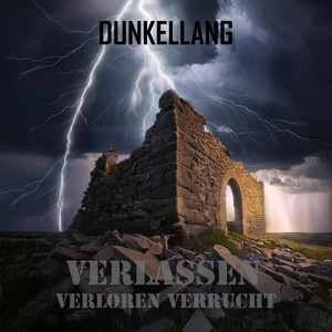 Verlassen verloren verrucht