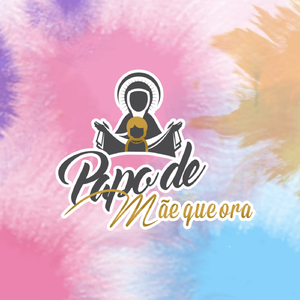 Papo de Mãe Que Ora