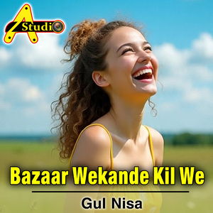 Bazaar Wekande Kil We