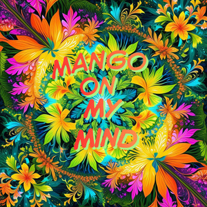 Mango On My Mind