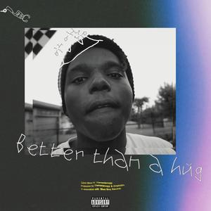 Better than a hug (mind full of money)