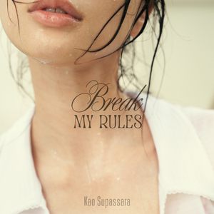 Break My Rules