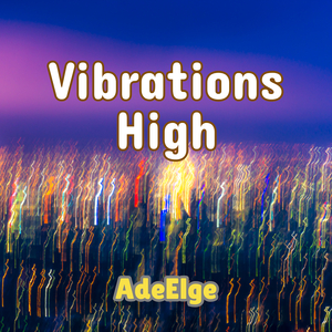 Vibrations High