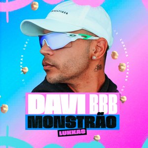 Davi BBB Monstrão