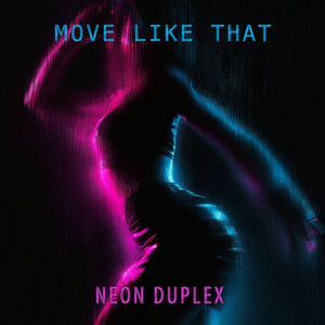 Move Like That