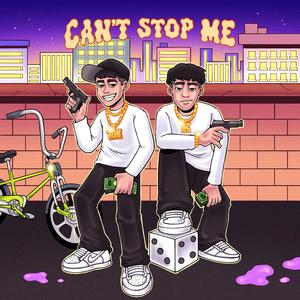 Cant Stop Me (feat. Guero 10k)