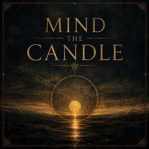 Mind the Candle