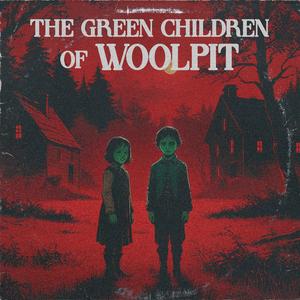 The Green Children of Woolpit