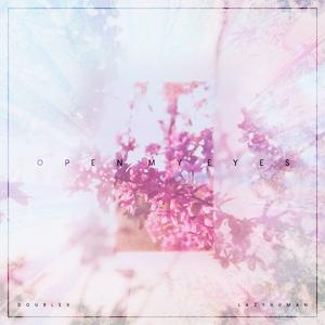 Open My Eyes