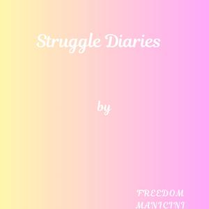 Struggle Diaries