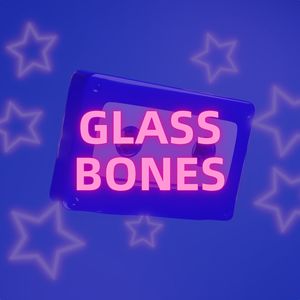 Glass Bones