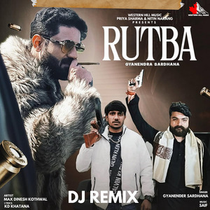 Rutba (Remix)
