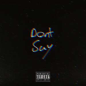 Don't Say