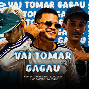 Vai Tomar Gagau