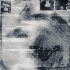 with or without (you)