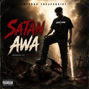 Satan Awa (Jesusists v satanists)