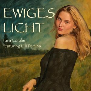 EWIGES LICHT (feat. Lilli Pamina)