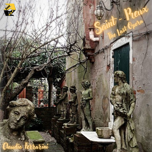 Saint - Preux: The Last Opera (Arr. for flute by Claudio Ferrarini)