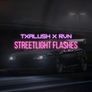 STREELIGHT FLASHES (feat. RVN)