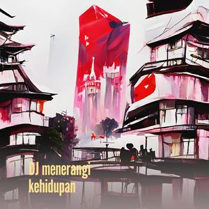 Dj Menerangi Kehidupan