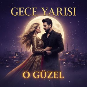 O Güzel (Oryantal Pop)