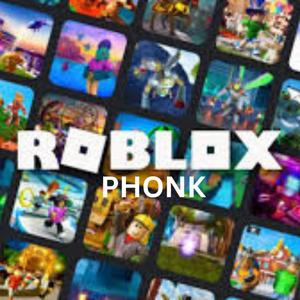 ROBLOX PHONK