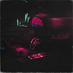 4:00am (feat. PesoFifteen)