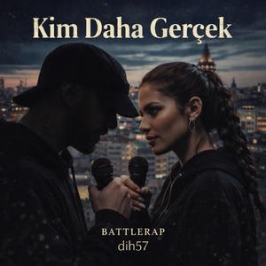 Kim daha Gerçek