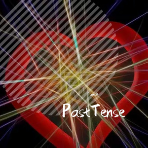 PastTense（prod by Furyl/4-Chords）