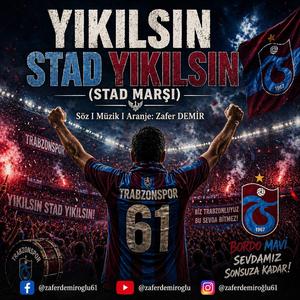TRABZONSPOR(Yıkısın Stad Yıkılsın)