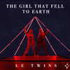Le Twins - The Girl That Fell To Earth
