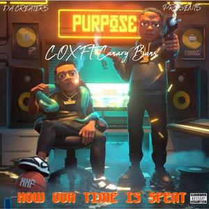 How Our Time is Spent (feat. Canary Bans)