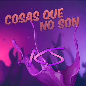 Cosas Que No Son