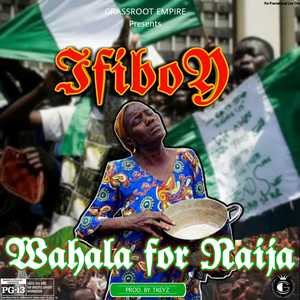 Wahala for Naija