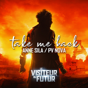Take Me Back (Le Visiteur du Futur)