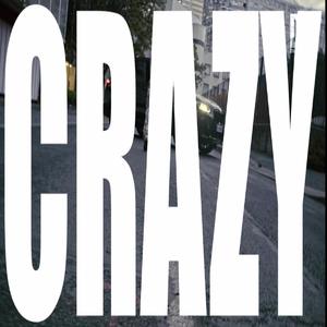 Crazy
